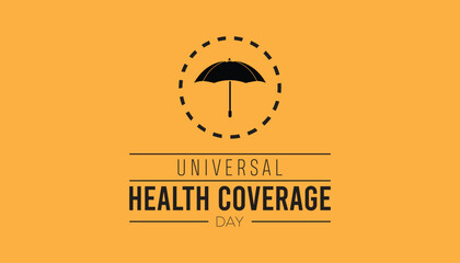 Universal health coverage day is observed every year on December. Medical Healthcare Awareness concept. background, placard, banner template Vector illustration design.