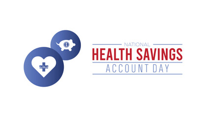 National Health Savings Account Day is observed every year on December. Medical Healthcare Awareness concept. background, placard, banner template Vector illustration design.