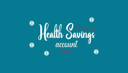 National Health Savings Account Day is observed every year on December. Medical Healthcare Awareness concept. background, placard, banner template Vector illustration design.