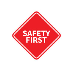 safety first	
