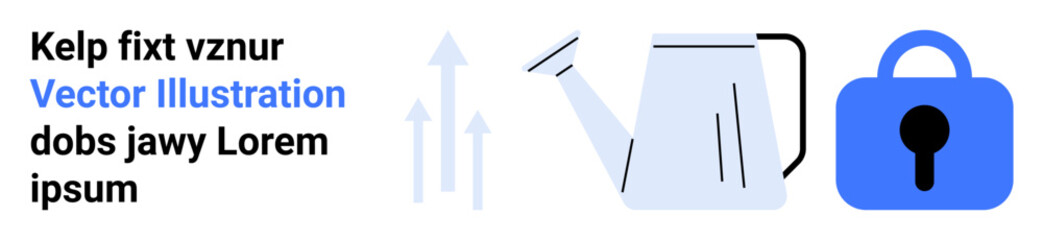 Text with placeholder words beside icons of a watering can, a lock, and upward arrows. Ideal for gardening, security, growth, web design, app development, posters, educational materials. Banner