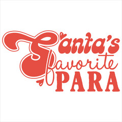 SANTA’S FAVORITE PARA  RETRO CHRISTMAS T-SHIRT DESIGN