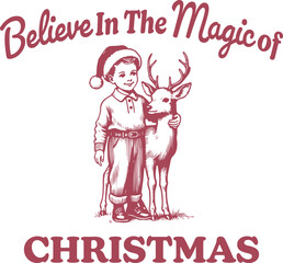 Vintage Design Child with Reindeer and “Believe in the Magic of Christmas” Text