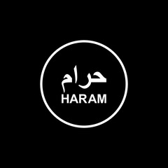 'Haram' Logo Label Information, is important to indicate that a product is not halal for Moslem or Islam, especially for foods and drink. Vector Illustration