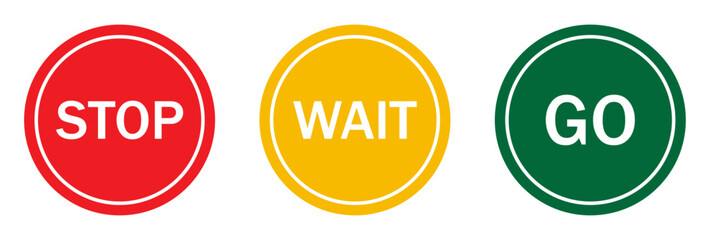 Stop, wait and go sign symbol set with red, yellow and green color. Collection traffic signs symbol. Sign stop, go and wait isolated set. Road sign symbol. Flat style. Vector illustration.