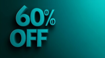 Dark Green '60% OFF' Promotional Sign on a Dark Green Background with Copy Space