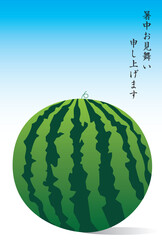 スイカの暑中見舞い状
