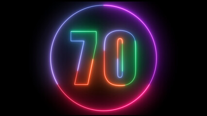 glowing Neon number 70  with neon circle illustrion on black background,  the best digital  Education concept. 