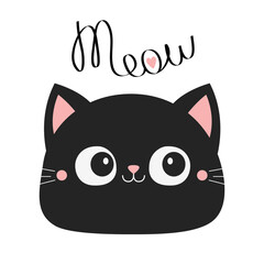 Cute cat face head. Meow text. Cartoon funny character. Kawaii happy kitten baby animal. Love Greeting card. Black silhouette sticker. Childish style. Flat design. White background. Isolated. Vector