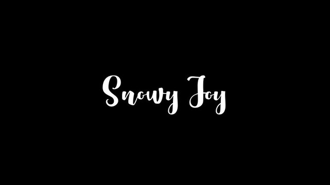 Snowy Joy Christmas Quote Cursive Text Glitch Effect Animation on Black Background 