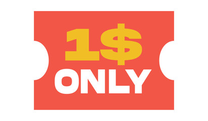 Ticket, Admit one ticket, Ticket 1$ only