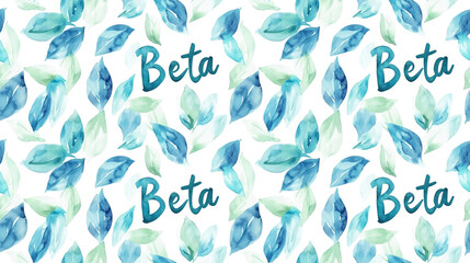 Seamless watercolor pattern featuring the word Beta artistically rendered on a clean white paper backdrop design concept pattern illustration