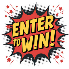 Enter to win sign with yellow lettering sticker, label, badge. Banner for business, marketing and advertising. Vector illustration.