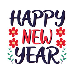 Fototapeta premium Happy New Year T-Shirt Design Vector Illustration - Clipart and Cotton Line Art.eps