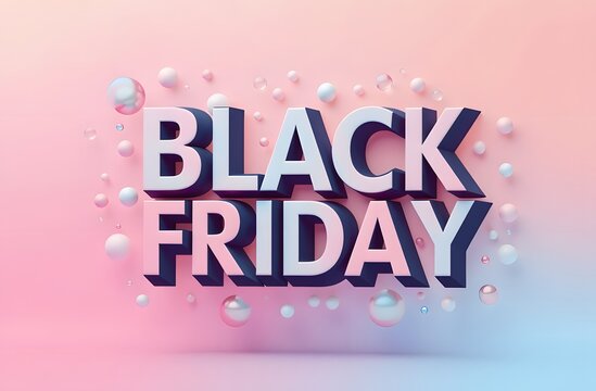 Bold Black Friday text stands out in 3D against a soft pink and blue gradient background, surrounded by playful, floating spheres for an engaging shopping advertisement
