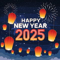 Happy New Year 2025". The background is a starry night sky with floating lanterns. There are fireworks exploding in the sky.