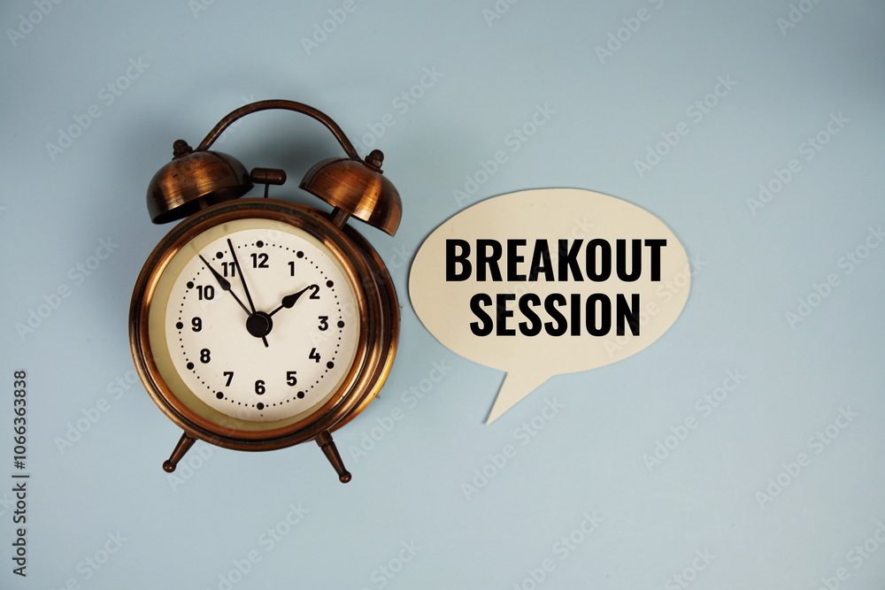 Poster breakout session text on speech bubble with alarm clock top view on blue background
