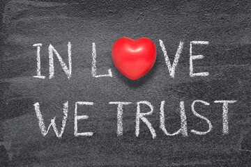 in love we trust heart