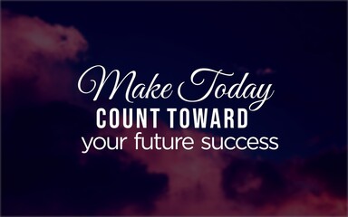 Inspirational text against a blurred sky backdrop, focusing on the importance of daily efforts