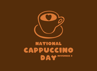 Vector Illustration of National Cappuccino Day. November 8. A glass cappuccino icon. Brown background.