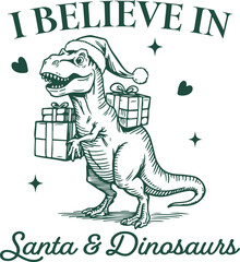 I Believe in Santa and Dinosaur Design for T-Shirt, Vintage Retro Christmas Dinosaur Santa Claus, Santa's Gifts