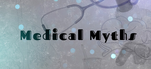 Medical myths. Stethoscope, microscope and illustrations of human brain and lungs, banner design