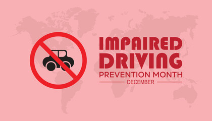 National Impaired Driving Prevention Month is observed every year on December. People Awareness concept. background, placard, banner template Vector illustration design.