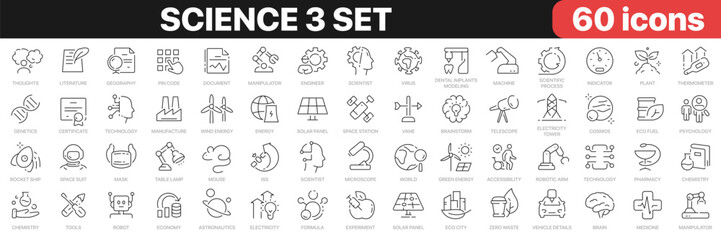 Science 3 set line icons collection. Technology, research, medicine, education, robotic, school icons. UI icon set. Thin outline icons pack. Vector illustration EPS10