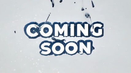 Coming Soon Text on Dark and Light Backgrounds with Splash Effects. Full HD or 4K Video Animation
 - Powered by Adobe