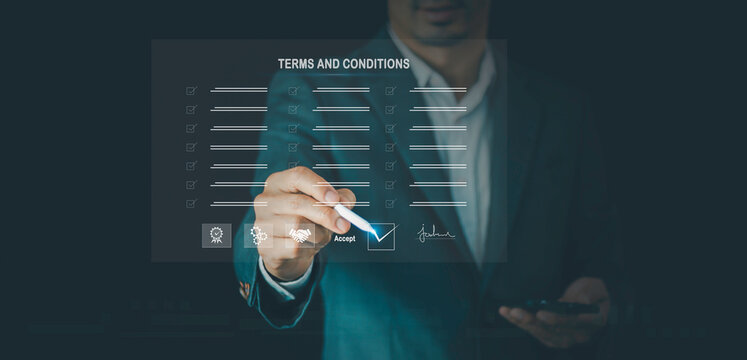 Businessman Sign and Terms and Conditions concept of use business customer, legal agreement or document about service, insurance, loan policy, digital contract that describes working conditions