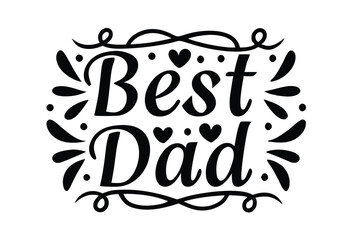 Best Dad calligraphy typography design art 