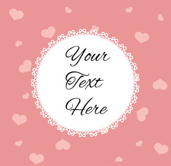 Round Decorated Valentine's Day Frame on Hearts Background. International holiday for friends and lovers vector art. Love and emotions illustration
