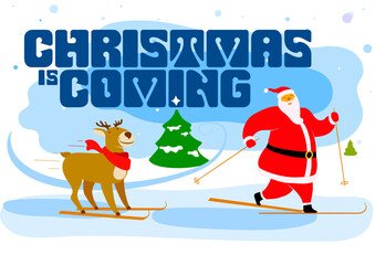 Christmas theme illustration and typography. Funny Santa Claus and reindeer are skiing, winter landscape, snow and christmas tree. 