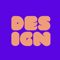 DESIGN word mark logo. Bold font lettering text message. Uppercase alphabet initials. Modern tech characters. Decorative letters for brand identity. Abstract geometric text. Neon colors