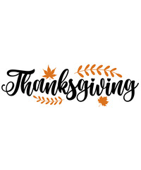 Thanksgiving typography clip art design on plain white transparent isolated background for card, shirt, hoodie, sweatshirt, apparel, card, tag, mug, icon, poster or badge