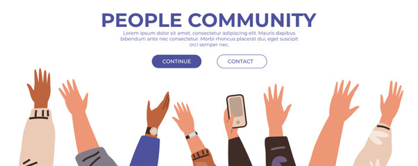 Raised hands of diverse individuals symbolizing unity and active participation. Ideal for community building, collaboration, support groups, online forums, and social networks. Modern vector style