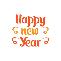 Happy New Year writing calligraphic lettering typography design vector illustration. Hand drawn vector art.