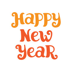 Happy New Year writing calligraphic lettering typography design vector illustration. Hand drawn vector art.