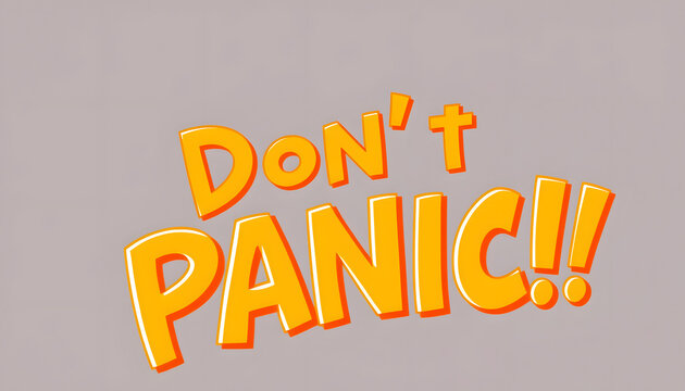 Don't Panic! isolated with white highlights, png