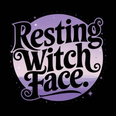 Resting Witch Face T-Shirt, witch humor apparel, Halloween t-shirt design, funny witch shirt, spooky season clothing, witchy fashion, Halloween costume shirt, casual witch tee, novelty t-shirt witches