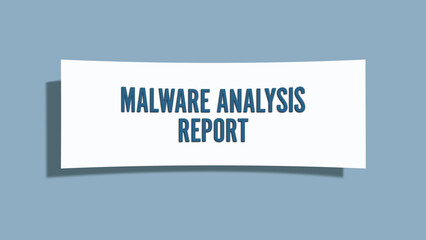Malware Analysis Report. A card isolated on blue background.