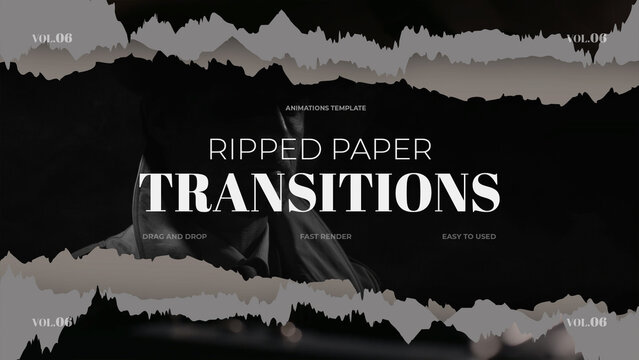 Ripped Paper Transitions / vol.06