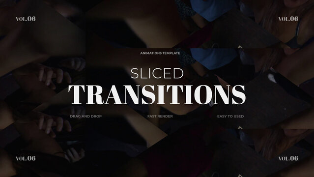 Sliced Transitions / vol.06