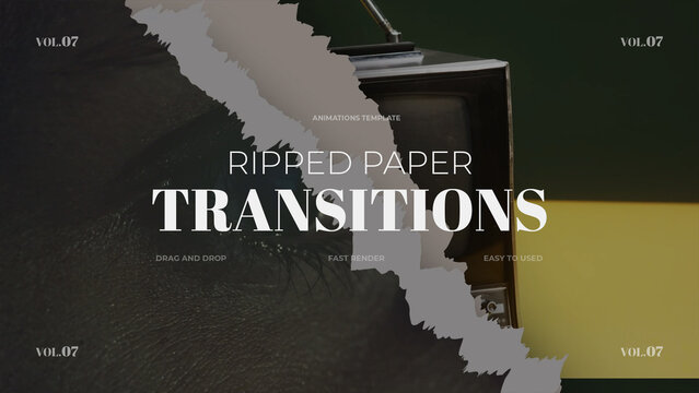 Ripped Paper Transitions / vol.07