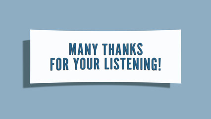 Many Thanks for your Listening. A card isolated on blue background.