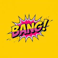 Bang! in colorful retro comic style, pop art style