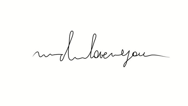 I love you, text. One line drawing doodle hand drawn. Video 4k  object illustration, minimalism hand drawn sketch design modern new