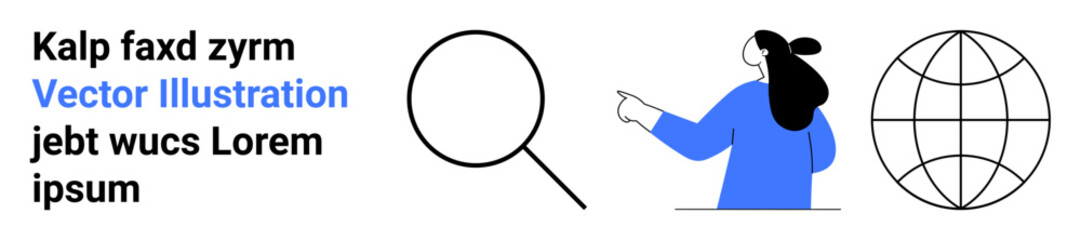 Business content with woman pointing, magnifying glass, globe outline, and placeholder text. Ideal for websites, marketing materials, educational content, global business themes, search functions