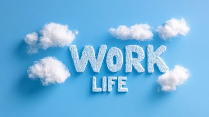 Work life balance cloud on blue, harmony, flexibility, integration, time management, wellbeing, productivity
