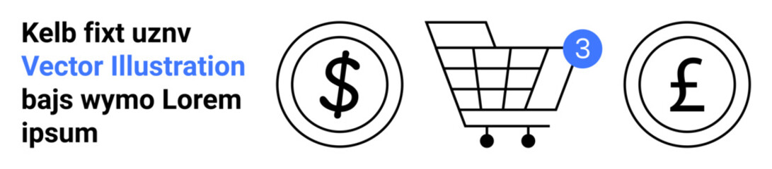 Shopping cart surrounded by dollar and pound currency symbols, blue notification badge with 3. Ideal for e-commerce, finance, online shopping, currency exchange, retail, digital marketing